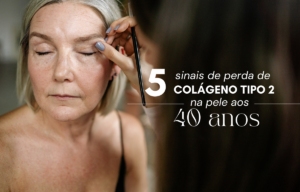 sinais de perda de Colágeno Tipo 2 na pele aos 40 anos