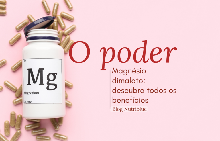 O Poder Do Magnésio Dimalato Descubra Todos Os Benefícios Blog Da Nutriblue 3411