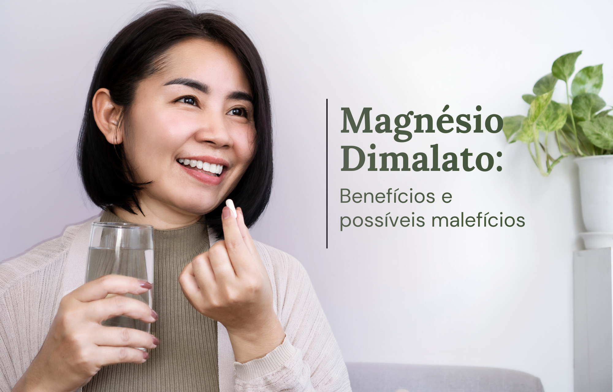Magnésio Dimalato benefícios e possíveis malefícios