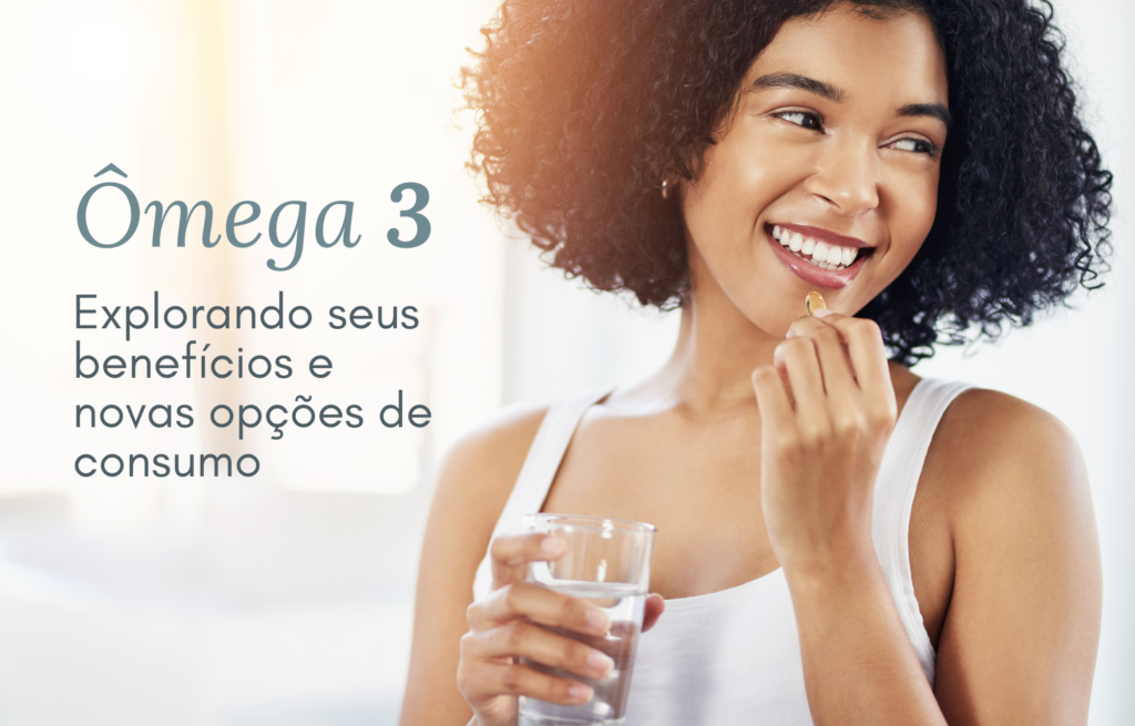 Ômega 3 Explorando Seus Benefícios E Novas Opções De Consumo Blog Da Nutriblue 4132